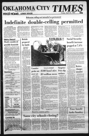 Oklahoma City Times (Oklahoma City, Okla.), Vol. 93, No. 53, Ed. 1 Friday, April 23, 1982