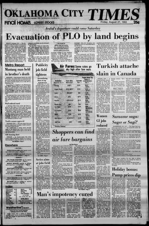 Oklahoma City Times (Oklahoma City, Okla.), Vol. 93, No. 161, Ed. 1 Friday, August 27, 1982