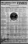 Newspaper: Oklahoma City Times (Oklahoma City, Okla.), Vol. 93, No. 183, Ed. 1 W…