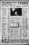 Newspaper: Oklahoma City Times (Oklahoma City, Okla.), Vol. 94, No. 129, Ed. 1 T…