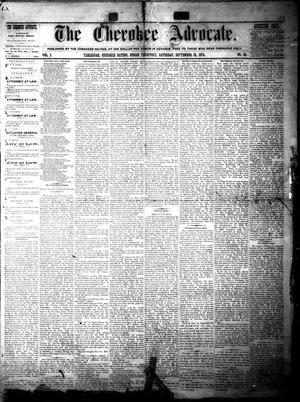 Primary view of The Cherokee Advocate. (Tahlequah, Cherokee Nation, Indian Terr.), Vol. 1, No. 30, Ed. 1 Saturday, September 23, 1876