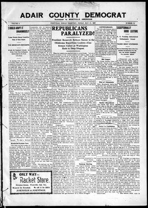 Adair County Democrat (Westville, Indian Terr.), Vol. 6, No. 52, Ed. 1 Friday, May 17, 1907
