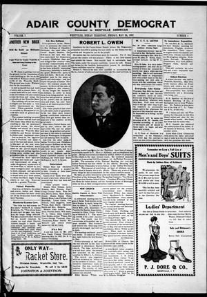 Adair County Democrat (Westville, Indian Terr.), Vol. 7, No. 1, Ed. 1 Friday, May 24, 1907