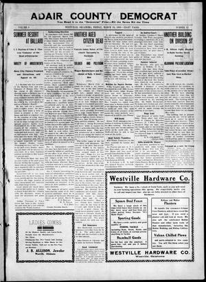 Adair County Democrat (Westville, Okla.), Vol. 9, No. 12, Ed. 1 Friday, March 19, 1909
