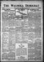 Thumbnail image of item number 1 in: 'The Waurika Democrat (Waurika, Okla.), Vol. 5, No. 18, Ed. 1 Thursday, October 20, 1910'.