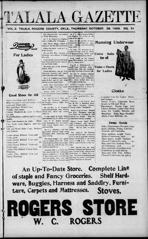 Talala Gazette (Talala, Okla.), Vol. 2, No. 31, Ed. 1 Thursday, October 28, 1909