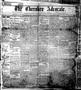 Primary view of The Cherokee Advocate. (Tahlequah, Cherokee Nation, Indian Terr.), Vol. 9, Ed. 1 Friday, March 27, 1885