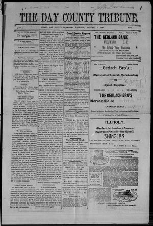 The Day County Tribune. (Grand, Okla. Terr.), Vol. 5, No. 1, Ed. 1 Friday, January 7, 1898