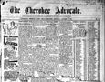 Primary view of The Cherokee Advocate. (Tahlequah, Cherokee Nation, Indian Terr.), Vol. 22, No. 13, Ed. 1 Saturday, January 29, 1898