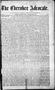 Thumbnail image of item number 1 in: 'The Cherokee Advocate. (Tahlequah, Cherokee Nation, Indian Terr.), Vol. 25, No. 20, Ed. 1 Saturday, May 25, 1901'.