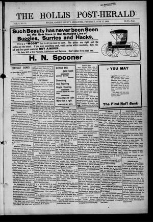 The Hollis Post-Herald (Hollis, Okla.), Vol. 6, No. 51, Ed. 1 Thursday, June 17, 1909