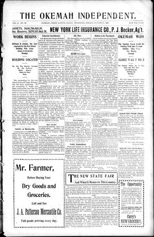 The Okemah Independent. (Okemah, Indian Terr.), Vol. 2, No. 49, Ed. 1 Friday, August 17, 1906