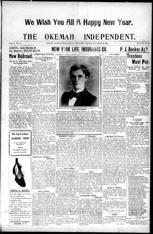 The Okemah Independent. (Okemah, Indian Terr.), Vol. 3, No. 16, Ed. 1 Friday, December 28, 1906