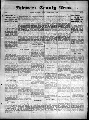 Delaware County News. (Grove, Okla.), Vol. 4, No. 23, Ed. 1 Friday, February 21, 1913