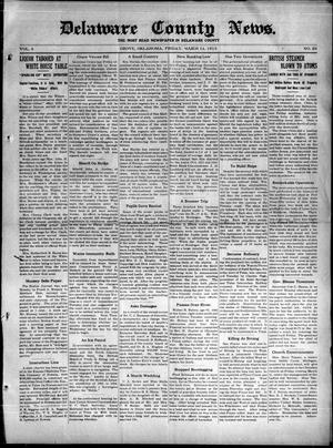 Delaware County News. (Grove, Okla.), Vol. 4, No. 26, Ed. 1 Friday, March 14, 1913