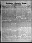 Newspaper: Delaware County News. (Grove, Okla.), Vol. 4, No. 33, Ed. 1 Friday, M…