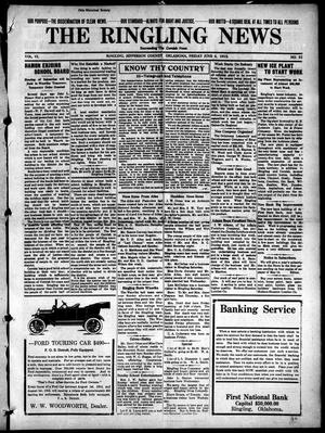Primary view of object titled 'The Ringling News (Ringling, Okla.), Vol. 6, No. 51, Ed. 1 Friday, June 4, 1915'.
