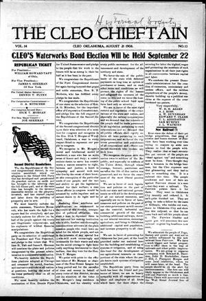 The Cleo Chieftain (Cleo, Okla.), Vol. 14, No. 13, Ed. 1 Friday, August 21, 1908