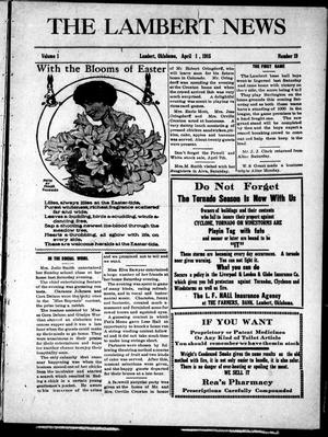 The Lambert News (Lambert, Okla.), Vol. 1, No. 19, Ed. 1 Thursday, April 1, 1915