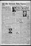 Primary view of The Chickasha Daily Express (Chickasha, Okla.), Vol. 72, No. 46, Ed. 1 Tuesday, April 7, 1964