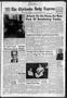 Thumbnail image of item number 1 in: 'The Chickasha Daily Express (Chickasha, Okla.), Vol. 75, No. 126, Ed. 1 Sunday, July 16, 1967'.