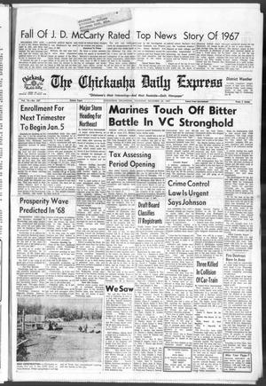 The Chickasha Daily Express (Chickasha, Okla.), Vol. 75, No. 267, Ed. 1 Thursday, December 28, 1967