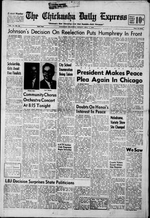 The Chickasha Daily Express (Chickasha, Okla.), Vol. 76, No. 36, Ed. 1 Monday, April 1, 1968