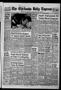 Thumbnail image of item number 1 in: 'The Chickasha Daily Express (Chickasha, Okla.), Vol. 77, No. 112, Ed. 1 Monday, June 30, 1969'.