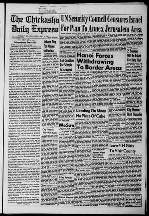 The Chickasha Daily Express (Chickasha, Okla.), Vol. 77, No. 116, Ed. 1 Friday, July 4, 1969