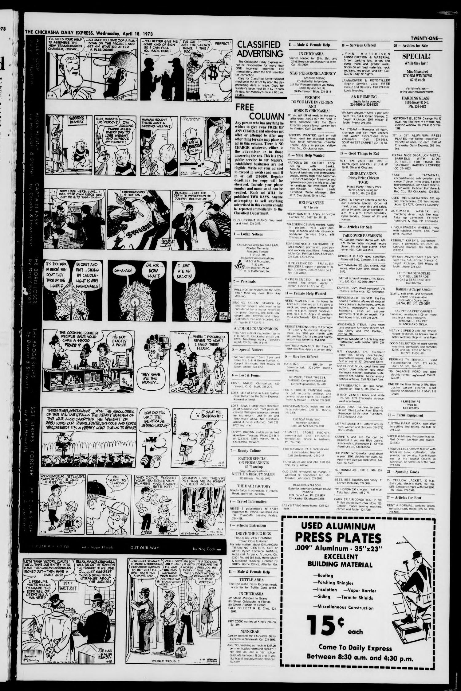 The Chickasha Daily Express (Chickasha, Okla.), Vol. 81, No. 37, Ed. 1 Wednesday, April 18, 1973
                                                
                                                    [Sequence #]: 21 of 24
                                                