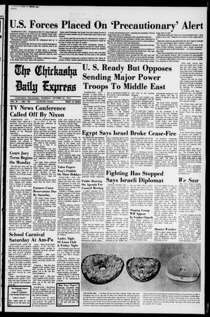 The Chickasha Daily Express (Chickasha, Okla.), Vol. 81, No. 199, Ed. 1 Thursday, October 25, 1973