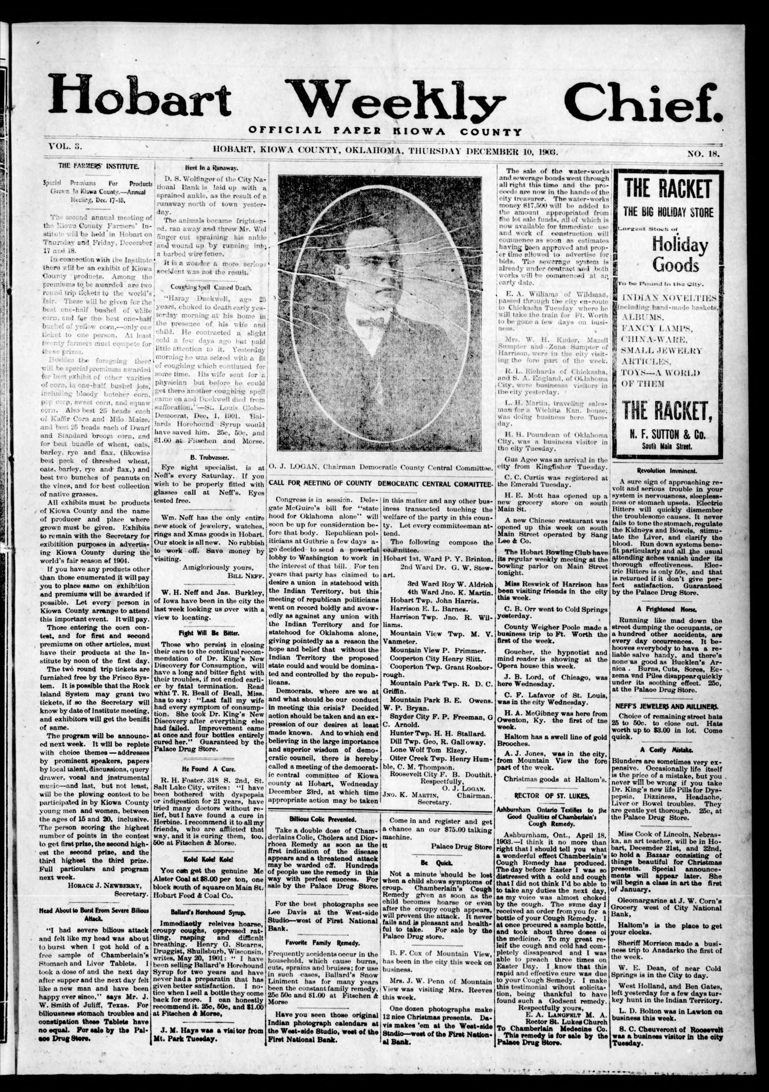 Hobart Weekly Chief. (Hobart, Okla.), Vol. 3, No. 18, Ed. 1 Thursday, December 10, 1903
                                                
                                                    [Sequence #]: 1 of 8
                                                