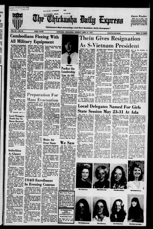 The Chickasha Daily Express (Chickasha, Okla.), Vol. 83, No. 34, Ed. 1 Monday, April 21, 1975