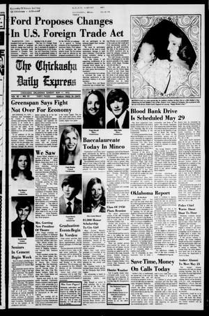 The Chickasha Daily Express (Chickasha, Okla.), Vol. 83, No. 51, Ed. 1 Sunday, May 11, 1975