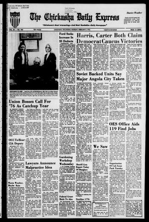 The Chickasha Daily Express (Chickasha, Okla.), Vol. 83, No. 285, Ed. 1 Monday, February 9, 1976