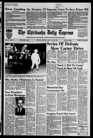 The Chickasha Daily Express (Chickasha, Okla.), Vol. 84, No. 67, Ed. 1 Sunday, May 30, 1976