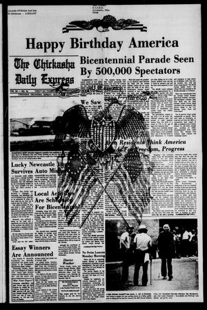 Primary view of object titled 'The Chickasha Daily Express (Chickasha, Okla.), Vol. 84, No. 96, Ed. 1 Sunday, July 4, 1976'.