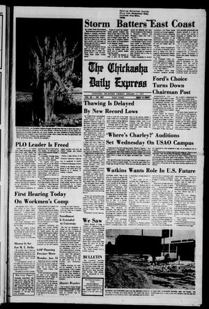 The Chickasha Daily Express (Chickasha, Okla.), Vol. 84, No. 260, Ed. 1 Tuesday, January 11, 1977