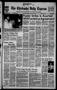 Thumbnail image of item number 1 in: 'The Chickasha Daily Express (Chickasha, Okla.), Vol. 86, No. 116, Ed. 1 Friday, July 21, 1978'.