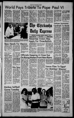 The Chickasha Daily Express (Chickasha, Okla.), Vol. 86, No. 130, Ed. 1 Monday, August 7, 1978