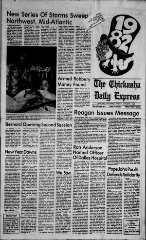 The Chickasha Daily Express (Chickasha, Okla.), Vol. 99, No. 241, Ed. 1 Friday, January 1, 1982