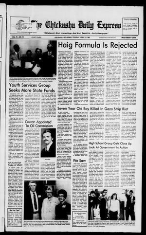 The Chickasha Daily Express (Chickasha, Okla.), Vol. 91, No. 18, Ed. 1 Tuesday, April 13, 1982