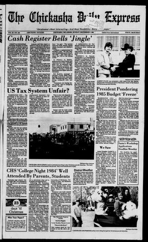 The Chickasha Daily Express (Chickasha, Okla.), Vol. 93, No. 289, Ed. 1 Sunday, December 2, 1984