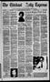 Newspaper: The Chickasha Daily Express (Chickasha, Okla.), Vol. 94, No. 66, Ed. …
