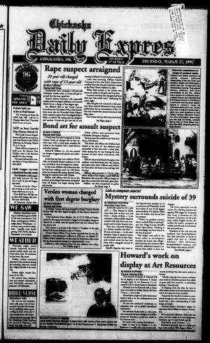 Chickasha Daily Express (Chickasha, Okla.), Vol. 106, No. 320, Ed. 1 Thursday, March 27, 1997