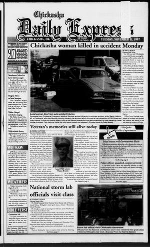 Primary view of object titled 'Chickasha Daily Express (Chickasha, Okla.), Ed. 1 Tuesday, November 11, 1997'.