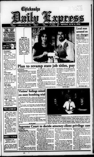 Chickasha Daily Express (Chickasha, Okla.), Ed. 1 Monday, June 8, 1998