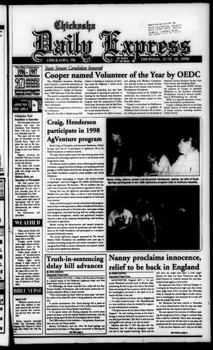 Primary view of object titled 'Chickasha Daily Express (Chickasha, Okla.), Ed. 1 Thursday, June 18, 1998'.