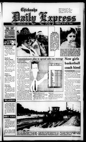 Chickasha Daily Express (Chickasha, Okla.), Ed. 1 Friday, June 26, 1998