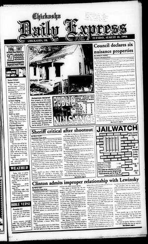 Chickasha Daily Express (Chickasha, Okla.), Ed. 1 Tuesday, August 18, 1998